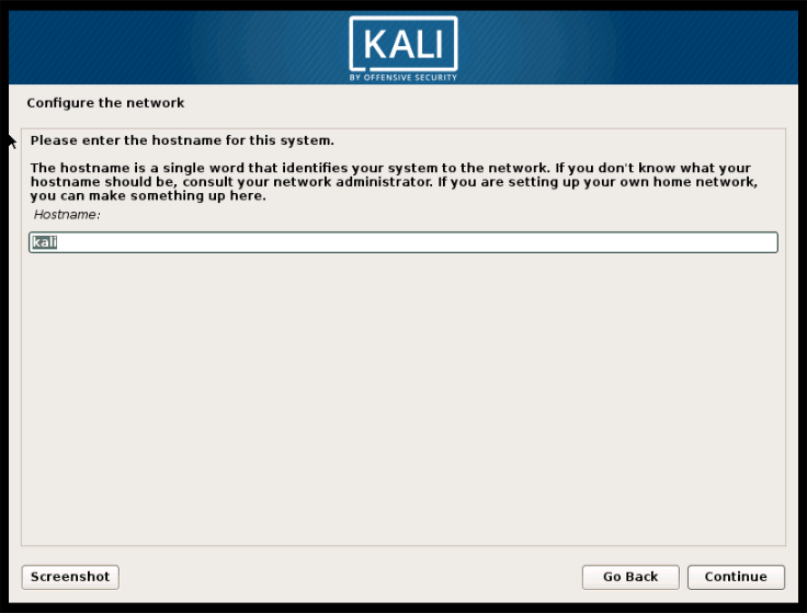 type hostname to install Kali Linux